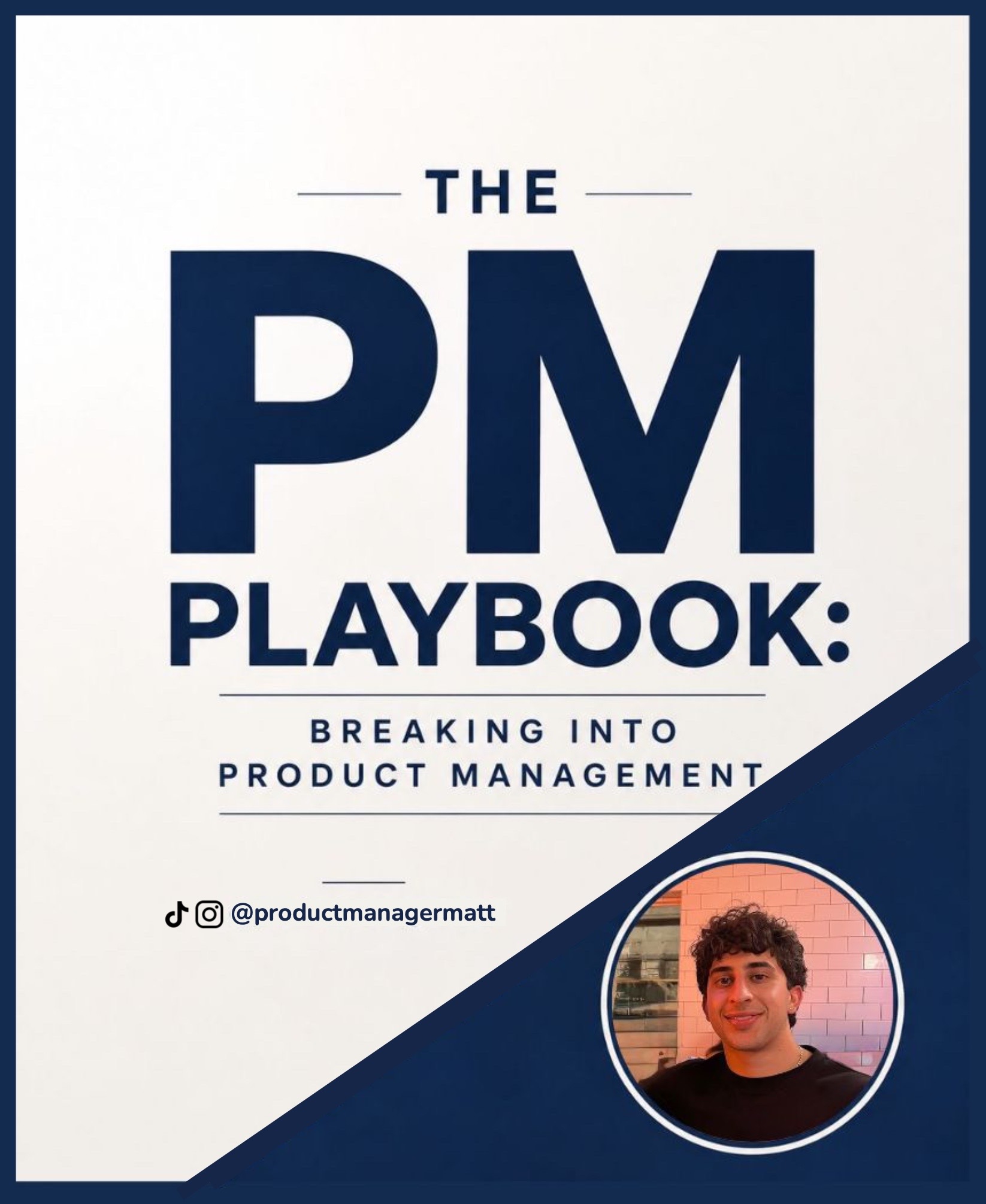 The PM Playbook: Breaking Into Product Management cover